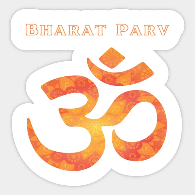 Bharat Parv - OM Sticker by Bharat Parv